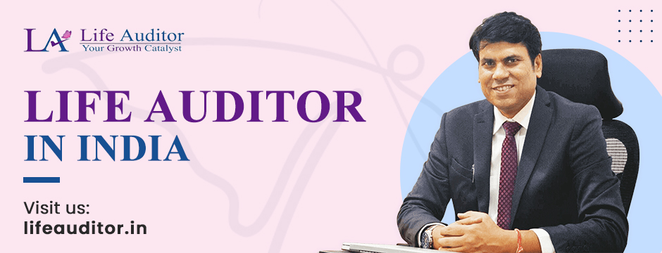 Life Auditor in India